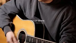 [Staff Demos] Martin D-45 (2022)