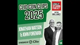 Clio Con Clips 2025 &mdash; Джонатан Уотсон и Джон Форман &mdash; E04
