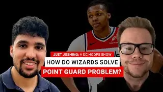 Just Joshing: A DC Hoops Show - Episode 6 (feat. Nathan Grubel)