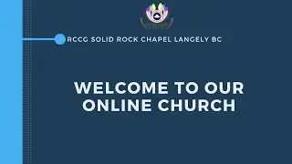 RCCG SOLIDROCK CHAPEL, BC