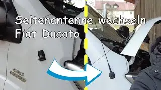 Seitenantenne wechseln - Fiat Ducato