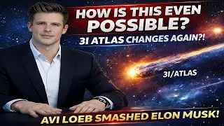 3i Atlas: Как это возможно?! 3I Atlas снова меняется! | Ави Лоэб разгромил Илона Маска в 3I/ATLAS!