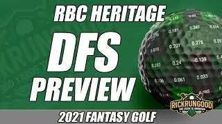 2021 RBC Heritage | DFS Preview & Picks - Fantasy Golf & DraftKings Golf