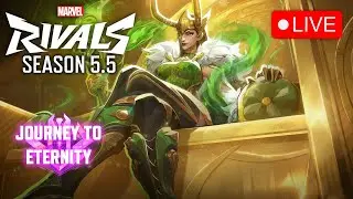 [🔴LIVE] DO WE MAKE CELESTIAL?? || Journey to Eternity || Marvel Rivals Season 5.5
