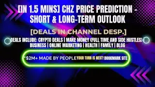 [In 1.5 mins] CHZ Price Prediction &ndash; Short & Long-Term Outlook [Crypto Deals In Desp.]