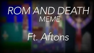 Rom and Death meme || The Aftons ||  [FnaF Gacha]