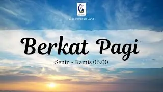 Berkat Pagi (Surat Wahyu) - Kamis, 8 Januari 2026