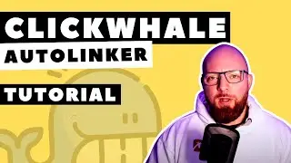 So setzt du automatisch Links mit ClickWhale: Keyword Auto Linker erkl&auml;rt! 🔗