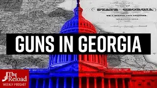 How Guns Will Impact Georgia's Senate Runoff | Full Podcast