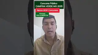 Concurso Campina Verde MG 2025 | Banca IBGP Concursos #bancaibgp #ibgp #professorromiltonjunior