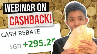 Webinar: High Earn Cashback Cards and Strategies to Earn More Rebates!