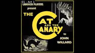 The Cat and the Canary by John Willard read by  | Full Audio Book