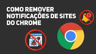 Como Remover NOTIFICAÇÕES de SITES no Google Chrome - ATUALIZADO