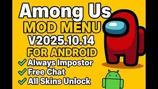 Among Us Mod Menu v2025.10.14 For Android Mod Apk Always Imposter, Free Chat, All Skins Unlock