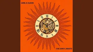 Like A Clock
