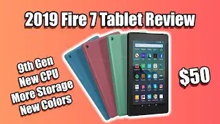 2019 Amazon Fire 7 Tablet Review - 9th Gen New CPU More Storage New Colors