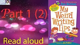 My Weird School Special #1 My Weird Writing Tips by Dan Gutman - Part 1 (2) | Kids Books Read aloud