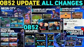 Ob52 New Update 🔥 ALL Changes 🤯 Kya kya aaya Hai in Free Fire | FF NEW EVENT UPDATE GARENA FREE FIRE