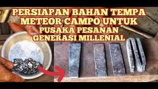🐮🔥Langkah Awal Pemesanan Pusaka Keris Millenial | Penentuan hari & Persiapan bahan meteor