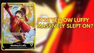 ST29 Yellow Luffy - Massively Slept On?