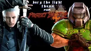 Devil May Cry 5 Bury the Light theme for Project Brutality 3.0