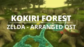 KOKIRI FOREST | Arranged OST (NO COPYRIGHT)