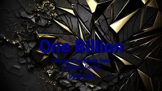 One Billion (Songs That Made Over A Billion Views) Transition Mashup