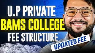 Uttar Pradesh Private BAMS College With Updated Fee Structure | UP Ayush 2025 Counselling #upayush