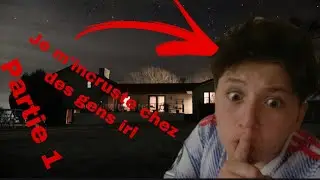 Je m&rsquo;incruste chez des gens partie 1