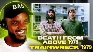 🎵 Death From Above 1979 - Trainwreck 1979 REACTION