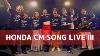 HONDA CM SONG Special Feature LIVE Ⅲ