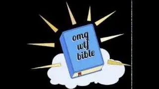 OMGWTFBIBLE Episode 16
