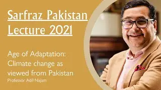 Sarfraz Pakistan Lecture 2021 - Wolfson College, Oxford