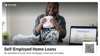 Title: Self-Employed Home Loans: Lower Your Rate Without Tax Returns | Truss Financial Group
