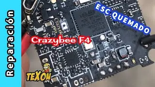 ESC da&ntilde;ado quemado | ESC Broken | Crazybee  F4 PRO  Happymodel |
