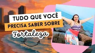Conheça os SEGREDOS de FORTALEZA