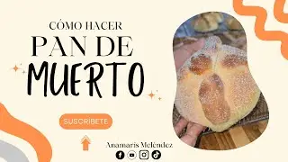 Hice Pan de Muerto - NO CREER&Aacute;S LO RICO QUE SABE  | Anamaris Fitness