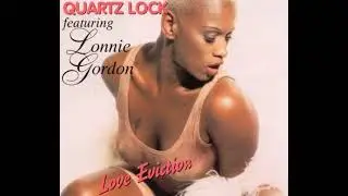 Quartz Lock featuring Lonnie Gordon - Love Eviction (Watermill Club Mix)
