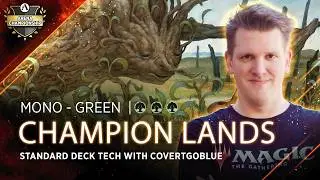 Champion Lands | Arena Championship Deck Tech with CovertGoBlue | AC11 | MTG Arena