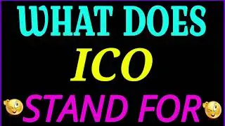 what does ICO stand for | ICO full form | what does ICO mean | ICO meaning and definition
