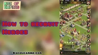 How to recruit heroes in Rise of Empires Gameplay #riseofempires #recruithero