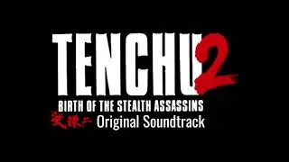 Tenchu 2: OST - Soundtrack 17 Syokuzai Senmei Sareshi Mono