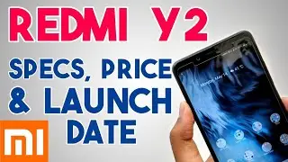 Xiaomi Redmi Y2 Specifications, Price  and Launch Date in India | S2 #FindYourSelfie