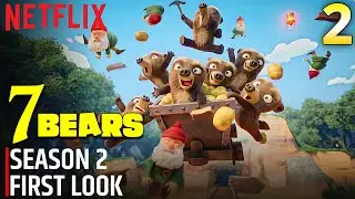 7 Bears Season 2 First Look | SEASON 2 | 7 Bears | Netflix Series 