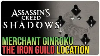 Merchant Ginroku Location Assassin&rsquo;s Creed Shadows