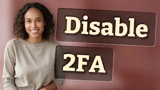 How Can You Disable 2FA Without Access to Your Android Phone?