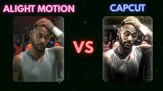 Alight Motion VS Capcut (What should you use)