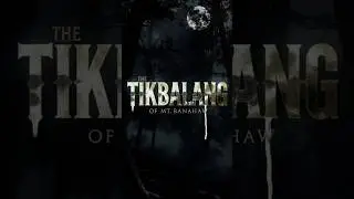 THE TIKBALANG OF MT. BANAHAW