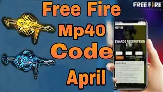 Free Fire Redeem Code Today |  April 2021 | FF Redeem Code Today | MP40 Redeem Code Today