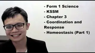 - Form 1 Science- KSSM- Chapter 3- Coordination and Response- Homeostasis (Part 1)